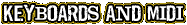 Keyboards and MIDI