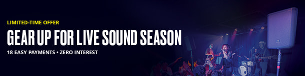IT'S BAAAACK! 18 Payments, 0 Interest on Live Sound Gear