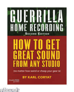 Hal Leonard Guerrilla Home Recording Book