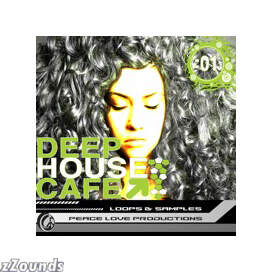 Peace Love Productions Deep House Cafe: Chill Out Jazzy and House Loops