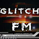Peace Love Productions Glitch FM: Loops & Samples