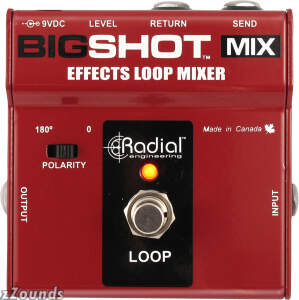 Radial Big Shot Mix Effect Loop Mix Drag Pedal