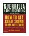 Hal Leonard Guerrilla Home Recording Book