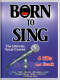 Vocal Power Institute Born To Sing Deluxe Book and CDs