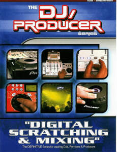 Video: DJ Series Digital Scratching and Mixing